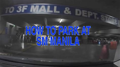 sm manila parking entrance|How much is the parking there , per day and per .